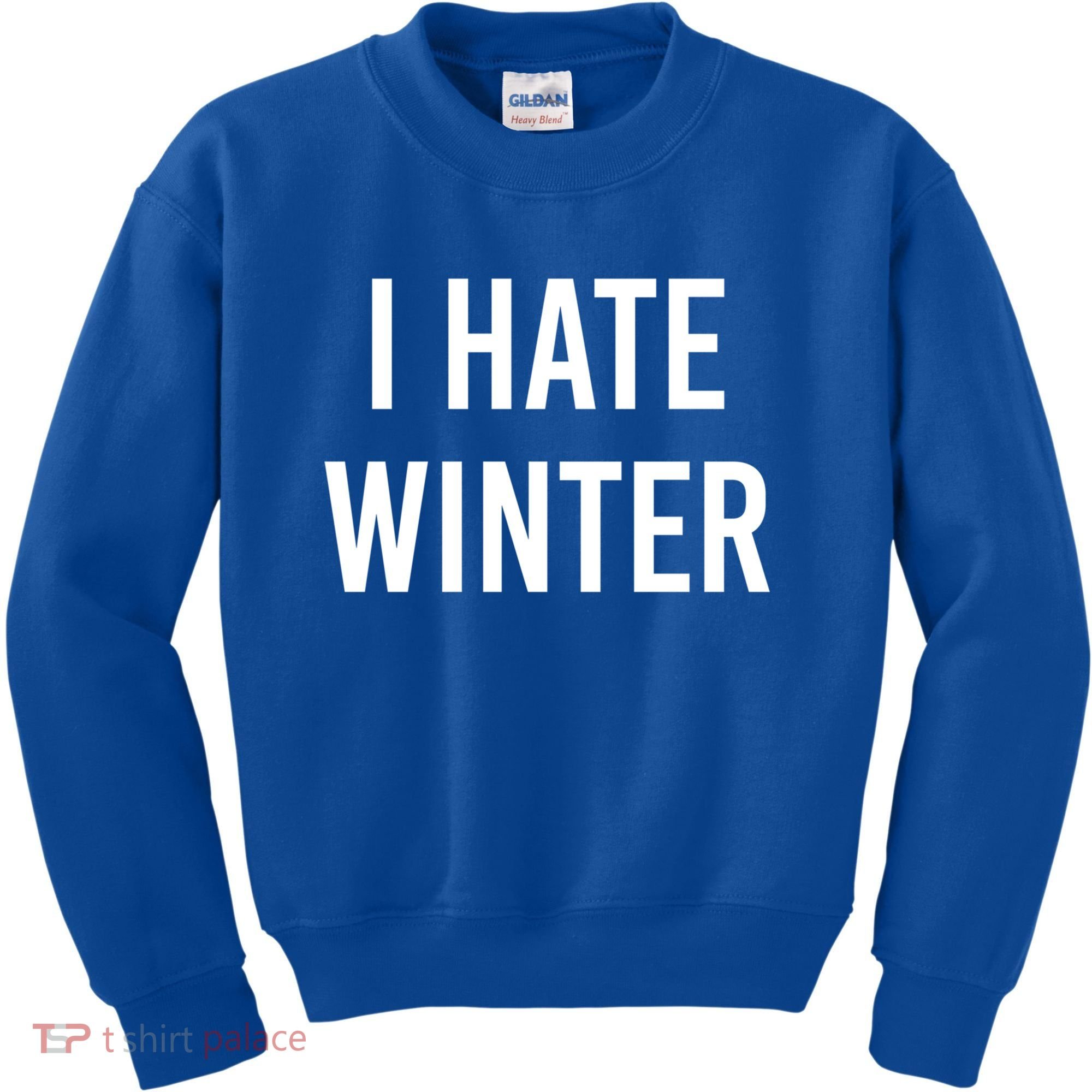 Funny Winter Cool Gift I Hate The Cold I Hate Winter Cool Gift Kids Sweatshirt