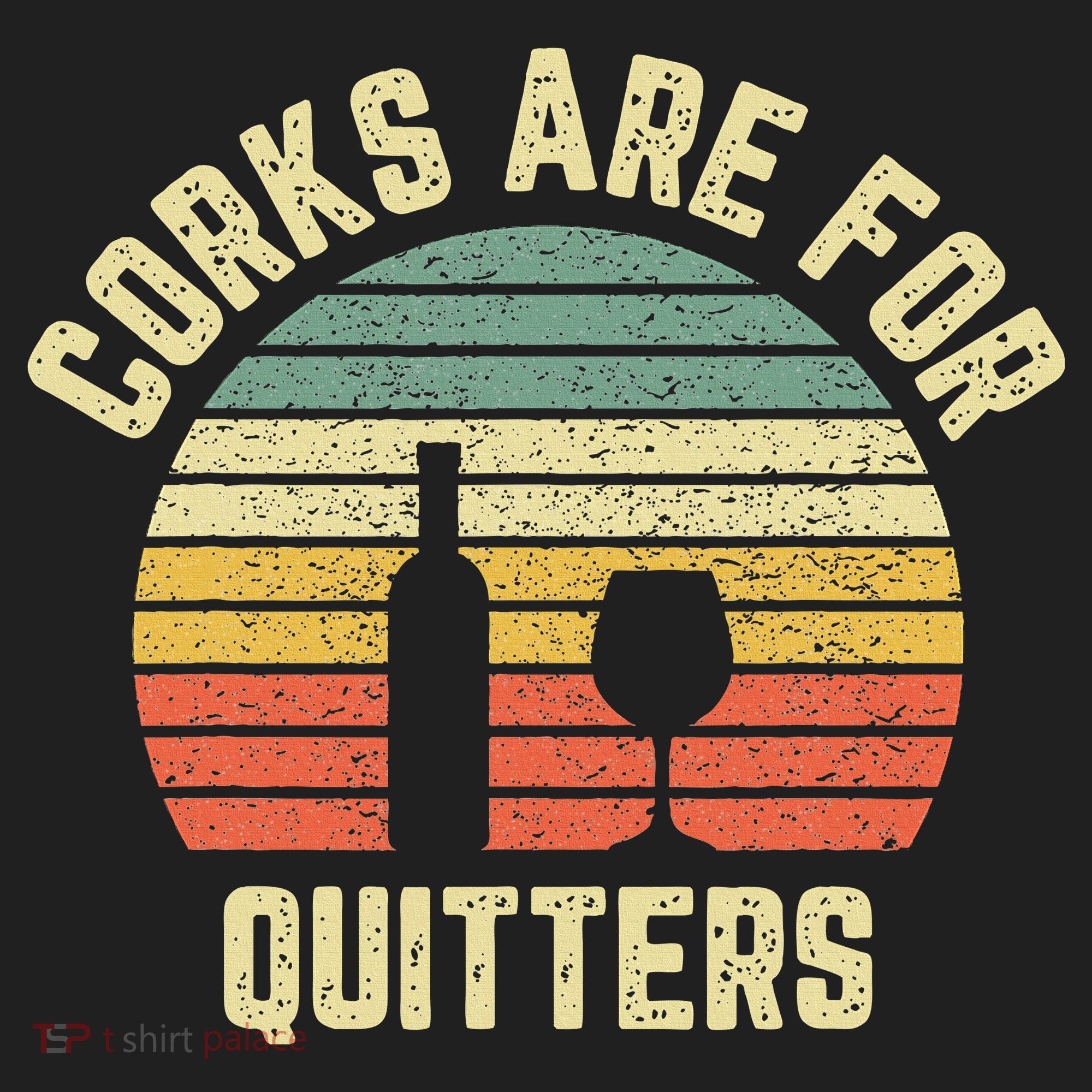 Funny Wine Corks Are For Quitters Wine Gift Idea  Beanie