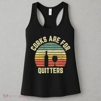 Funny Wine Corks Are For Quitters Wine Gift Idea  Women's Tank Top thumb 3