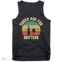 Funny Wine Corks Are For Quitters Wine Gift Idea  Tank Top thumb 0