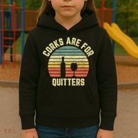 Funny Wine Corks Are For Quitters Wine Gift Idea  Kids Hoodie thumb 3