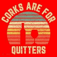 Funny Wine Corks Are For Quitters Wine Gift Idea  Santa Hat thumb 1