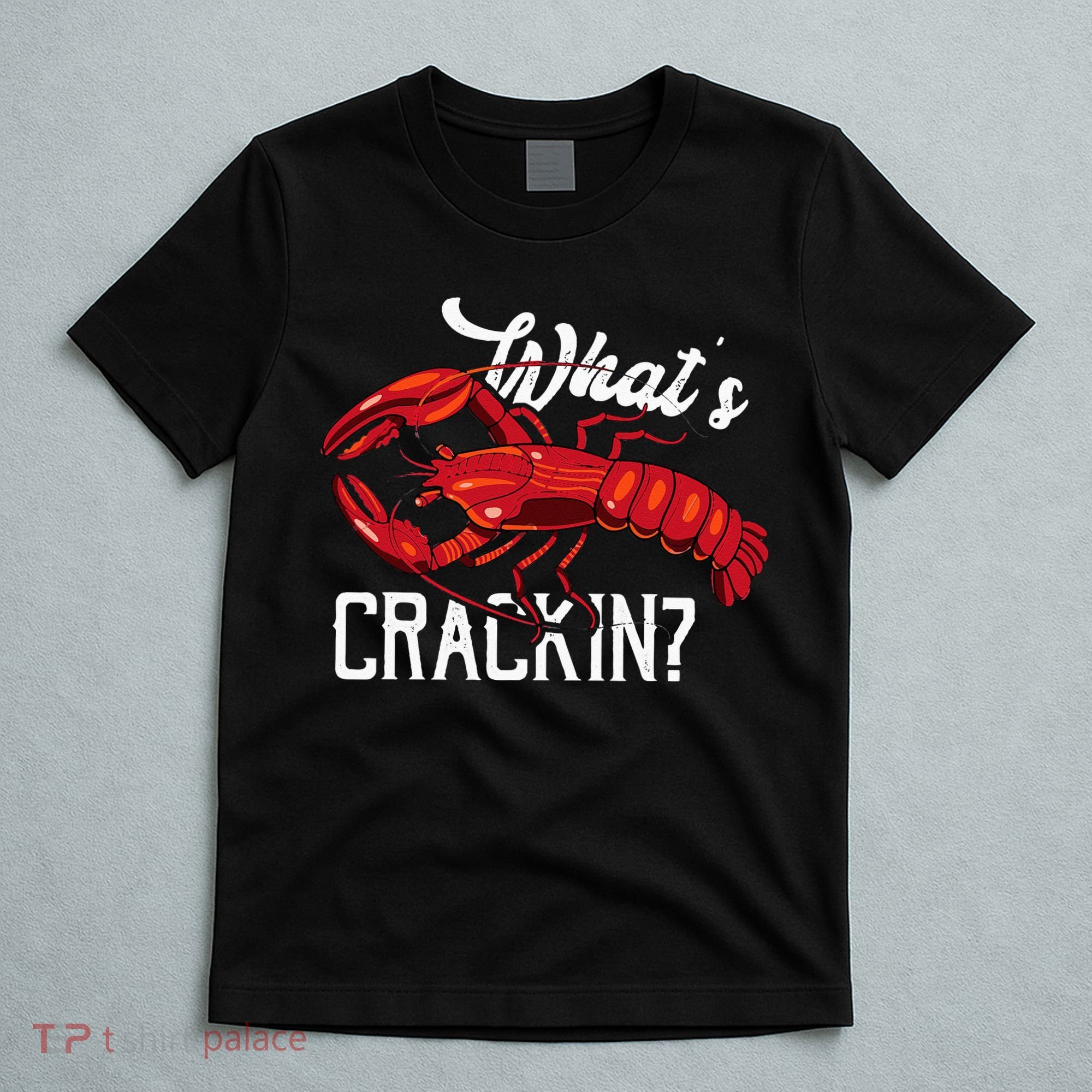 Funny What's Crackin Lobster Summer Vacation Fans T-Shirt