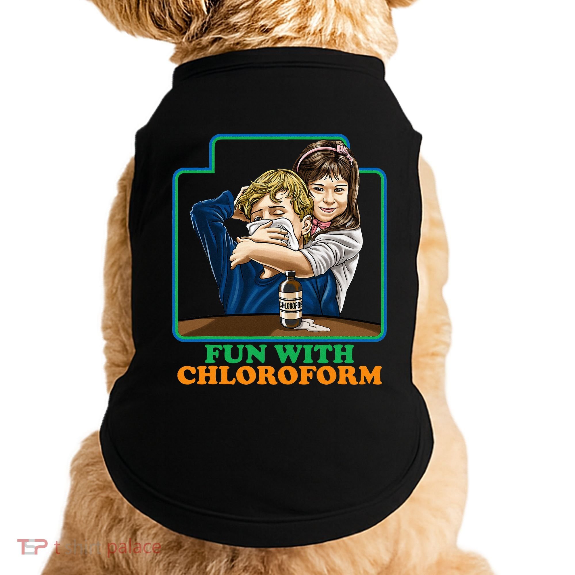Fun With Chloroform Funny Dark Humor Doggie Tank