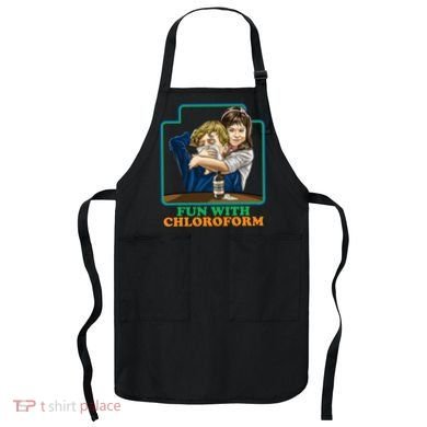 Fun With Chloroform Funny Dark Humor Apron