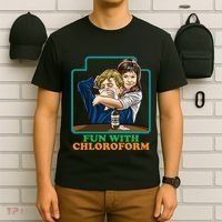 Fun With Chloroform Funny Dark Humor T-Shirt thumb 6