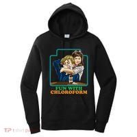 Fun With Chloroform Funny Dark Humor Women's Hoodie thumb 0