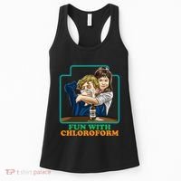 Fun With Chloroform Funny Dark Humor Women's Tank Top thumb 0