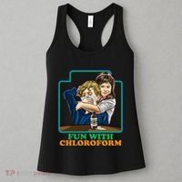Fun With Chloroform Funny Dark Humor Women's Tank Top thumb 3
