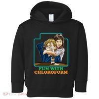 Fun With Chloroform Funny Dark Humor Toddler Hoodie thumb 0