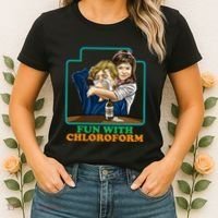 Fun With Chloroform Funny Dark Humor Women's T-Shirt thumb 2