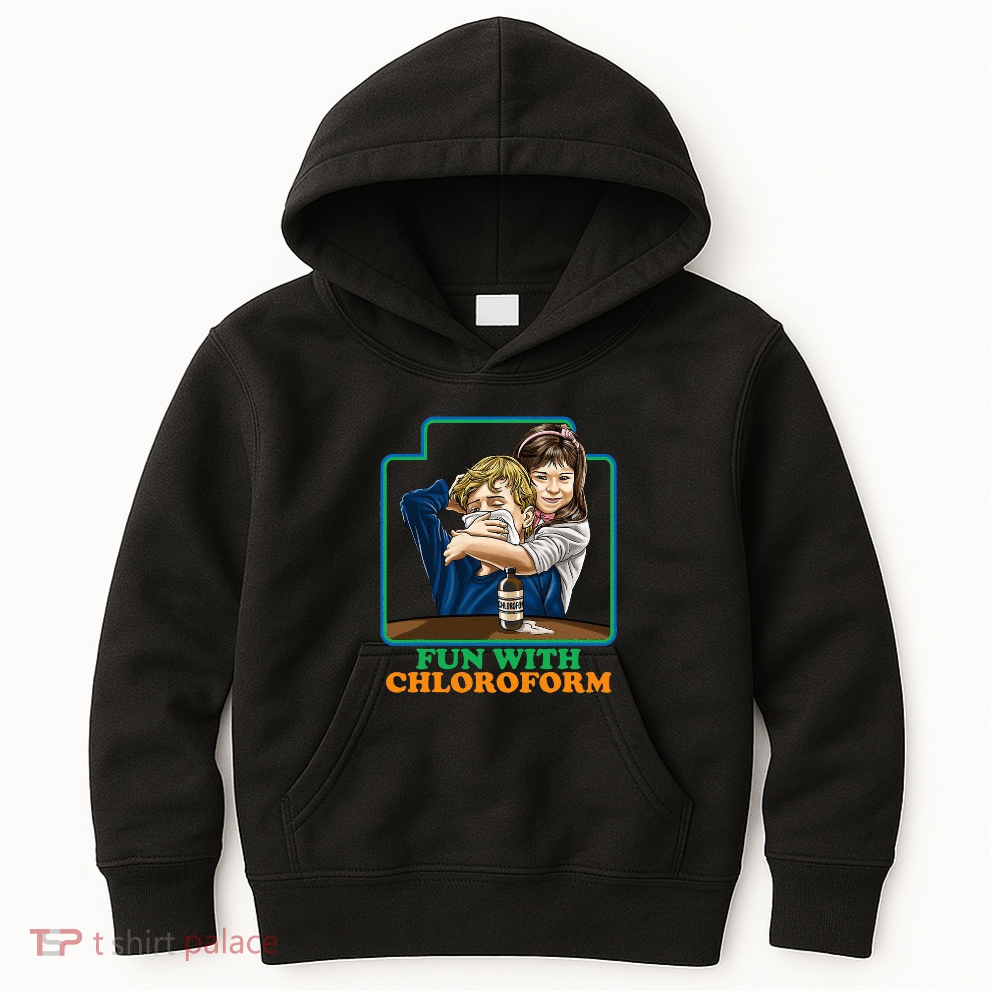 Fun With Chloroform Funny Dark Humor Kids Hoodie