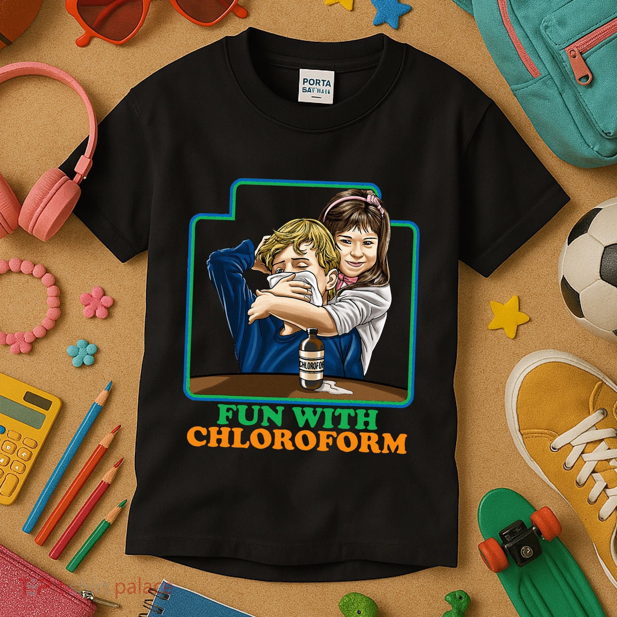 Fun With Chloroform Funny Dark Humor Kids T-Shirt