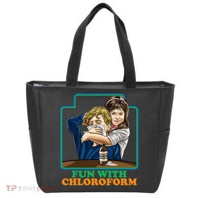 Fun With Chloroform Funny Dark Humor Tote Bag