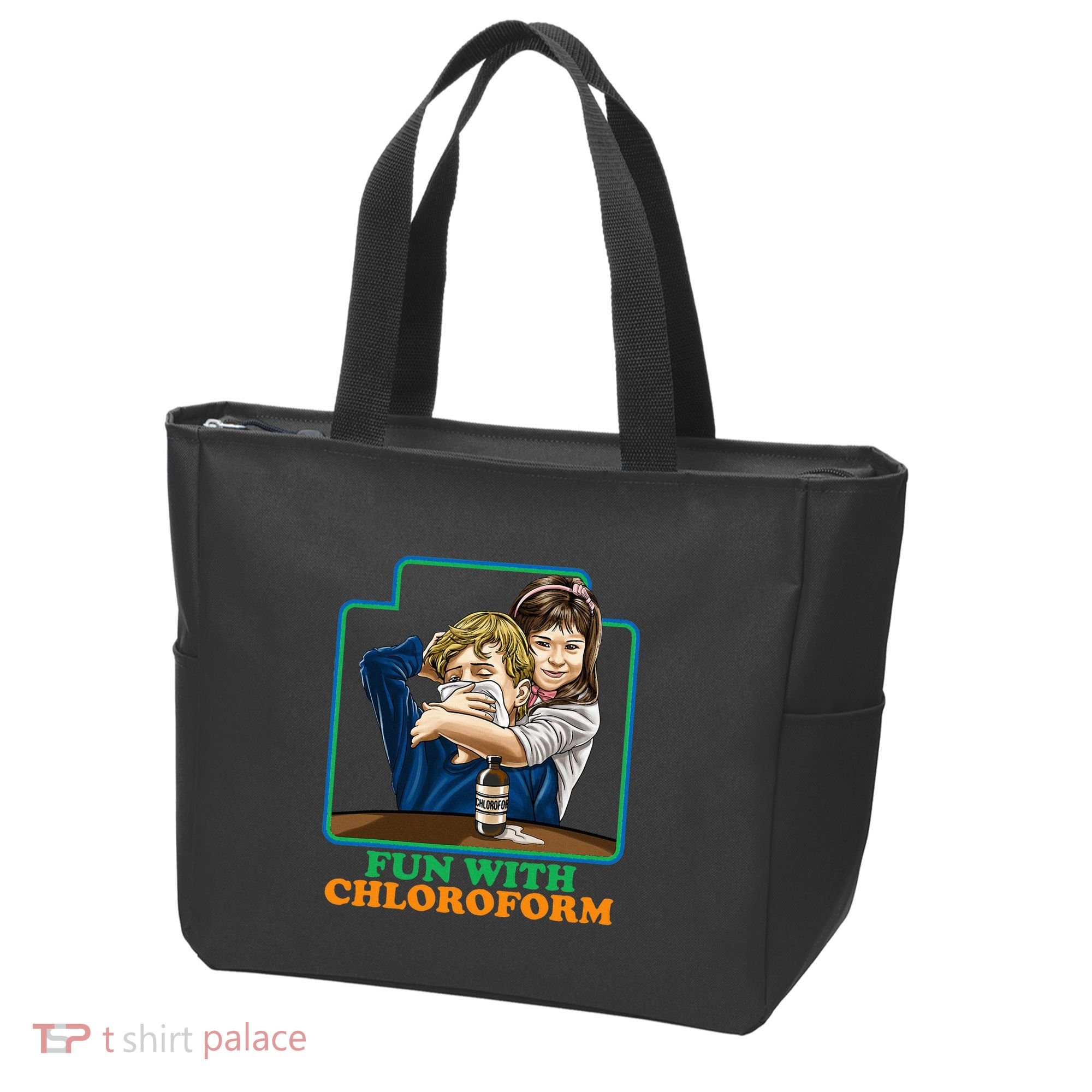 Fun With Chloroform Funny Dark Humor Tote Bag