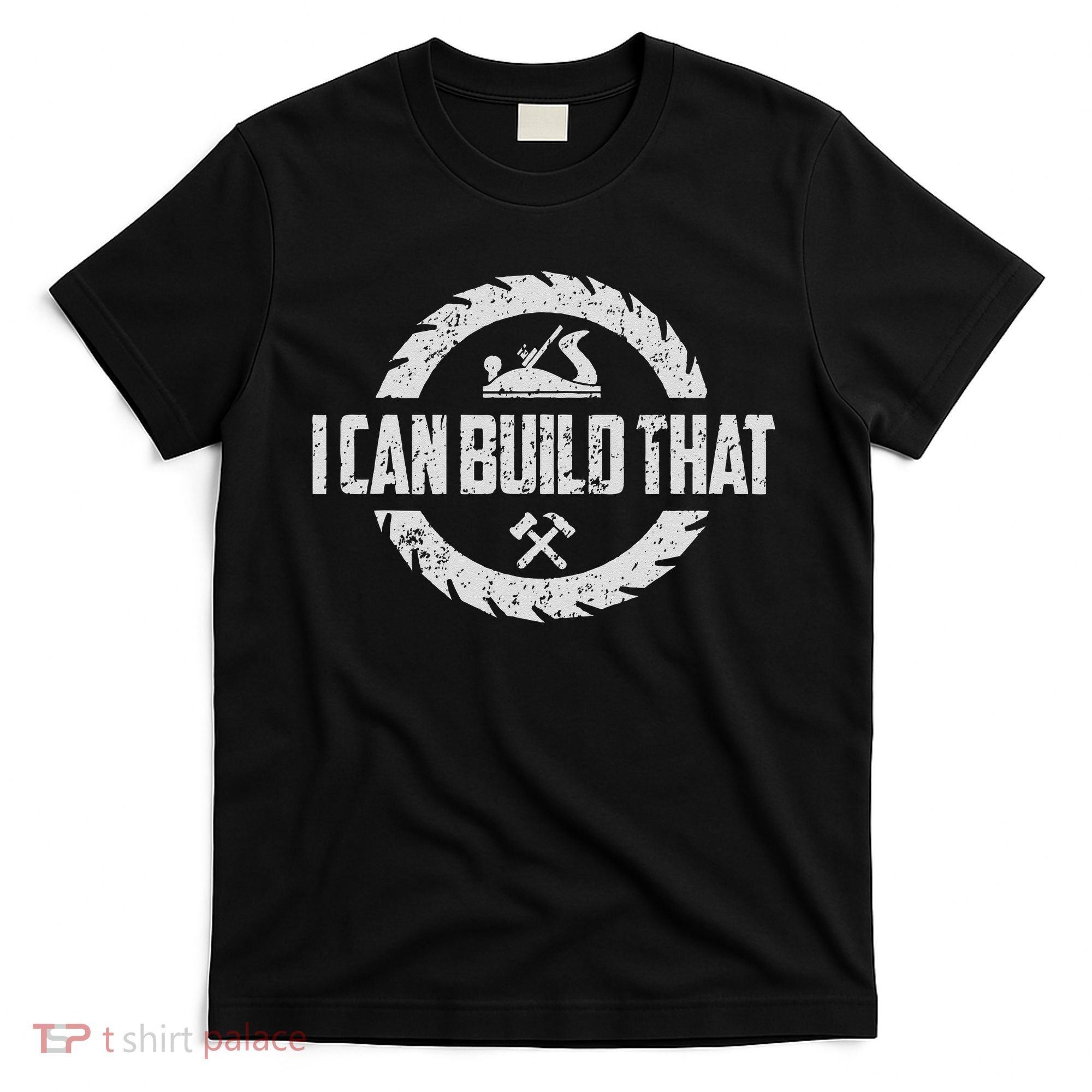 Funny Woodworker Carpenter I Can Build That Woodworking T-Shirt