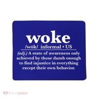 Funny Woke Definition Anti Woke Meme Gift Mousepad thumb 0