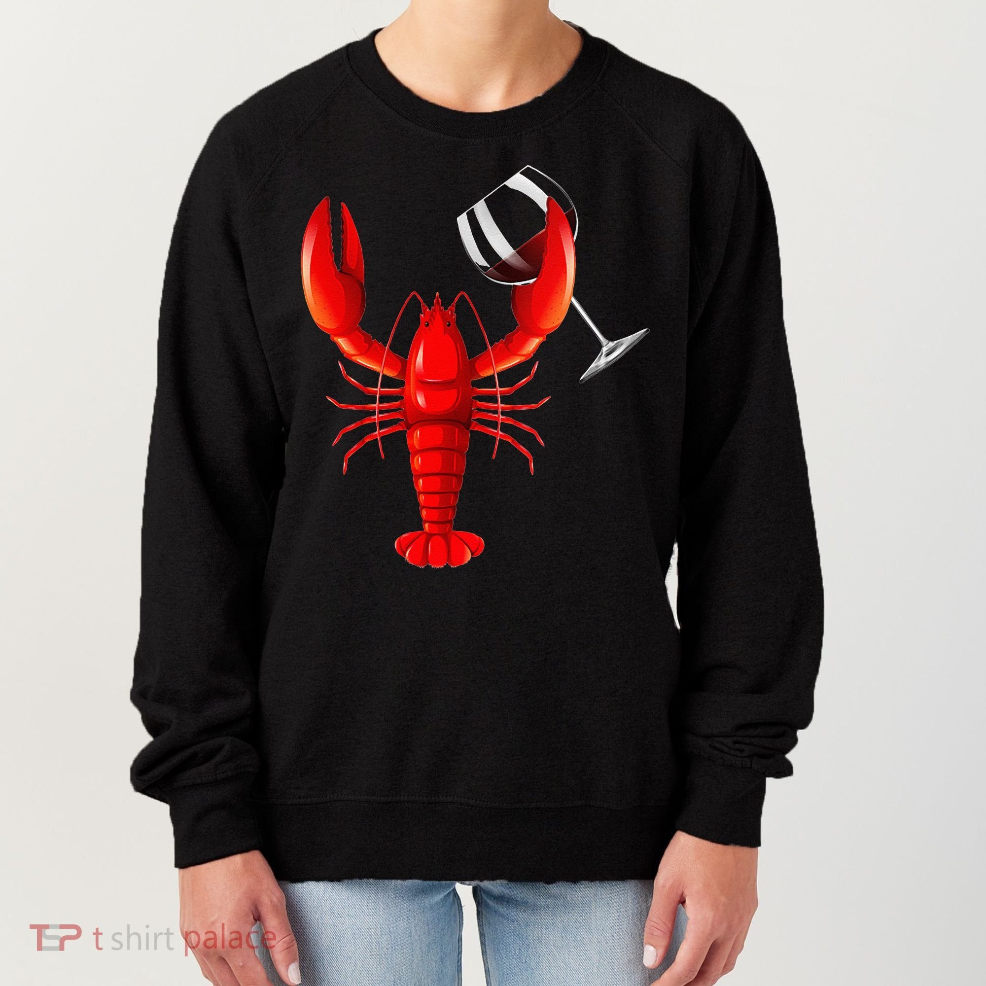 Funny Wine Drinking Lobster Red Crawfish Wine Lovers Gift Women's Sweatshirt
