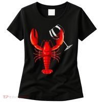 Funny Wine Drinking Lobster Red Crawfish Wine Lovers Gift Women's T-Shirt thumb 0