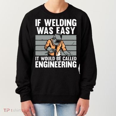 Funny Welding Design For Welder Weld Welding Lover Women's Sweatshirt