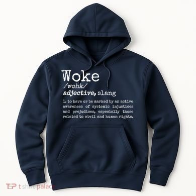 Funny Woke Dictionary Meaning Hoodie