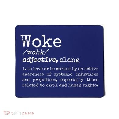 Funny Woke Dictionary Meaning Mousepad