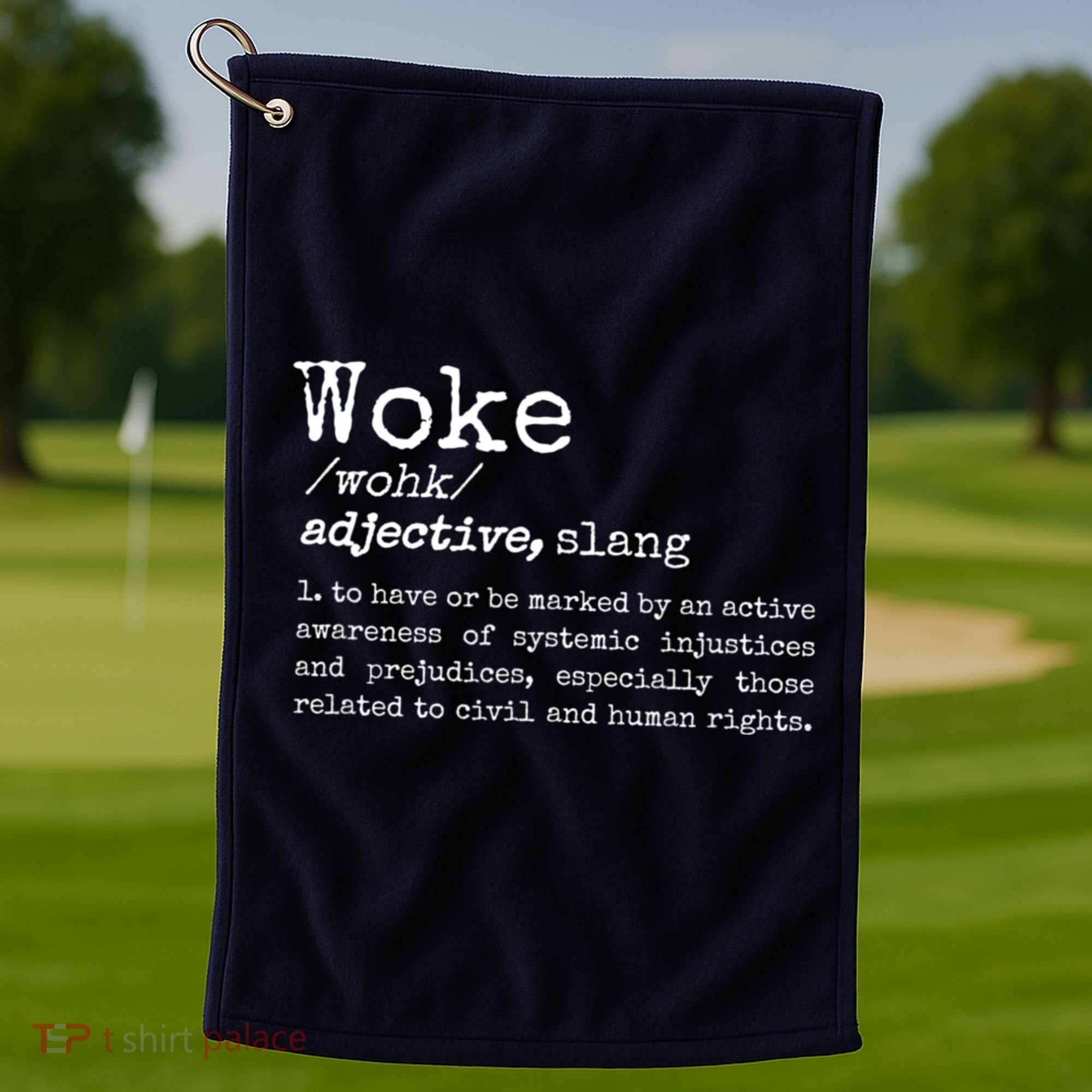 Funny Woke Dictionary Meaning Golf Towel