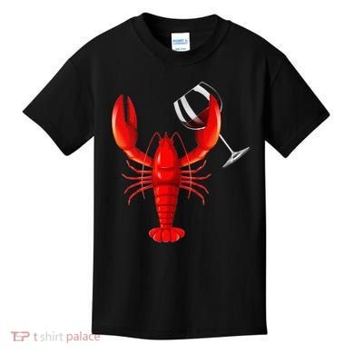 Funny Wine Drinking Lobster Red Crawfish Wine Lovers Gift Kids T-Shirt