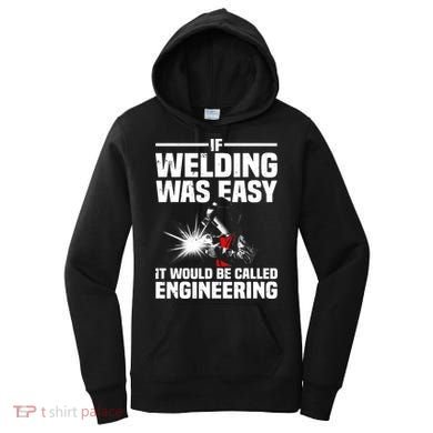 Funny Welding Design Welder Weld Welding Lover Women's Hoodie