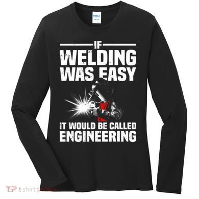 Funny Welding Design Welder Weld Welding Lover Women's Long Sleeve Shirt