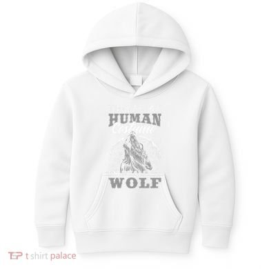 Funny Wolf Design Human Costume IM A Wolf Kids Hoodie