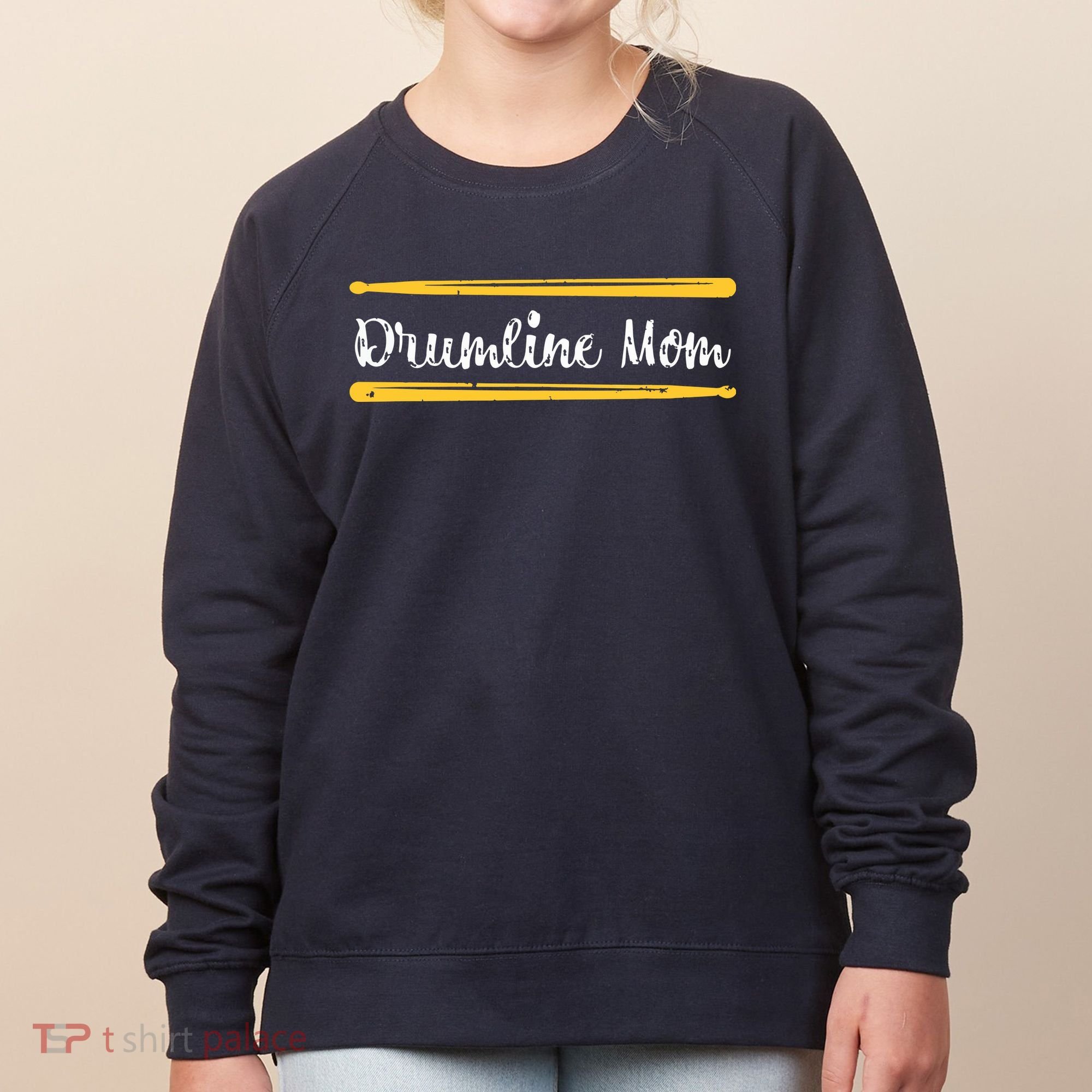 Funny Women Drum Lover Gift DrumLine Mom Women's Sweatshirt