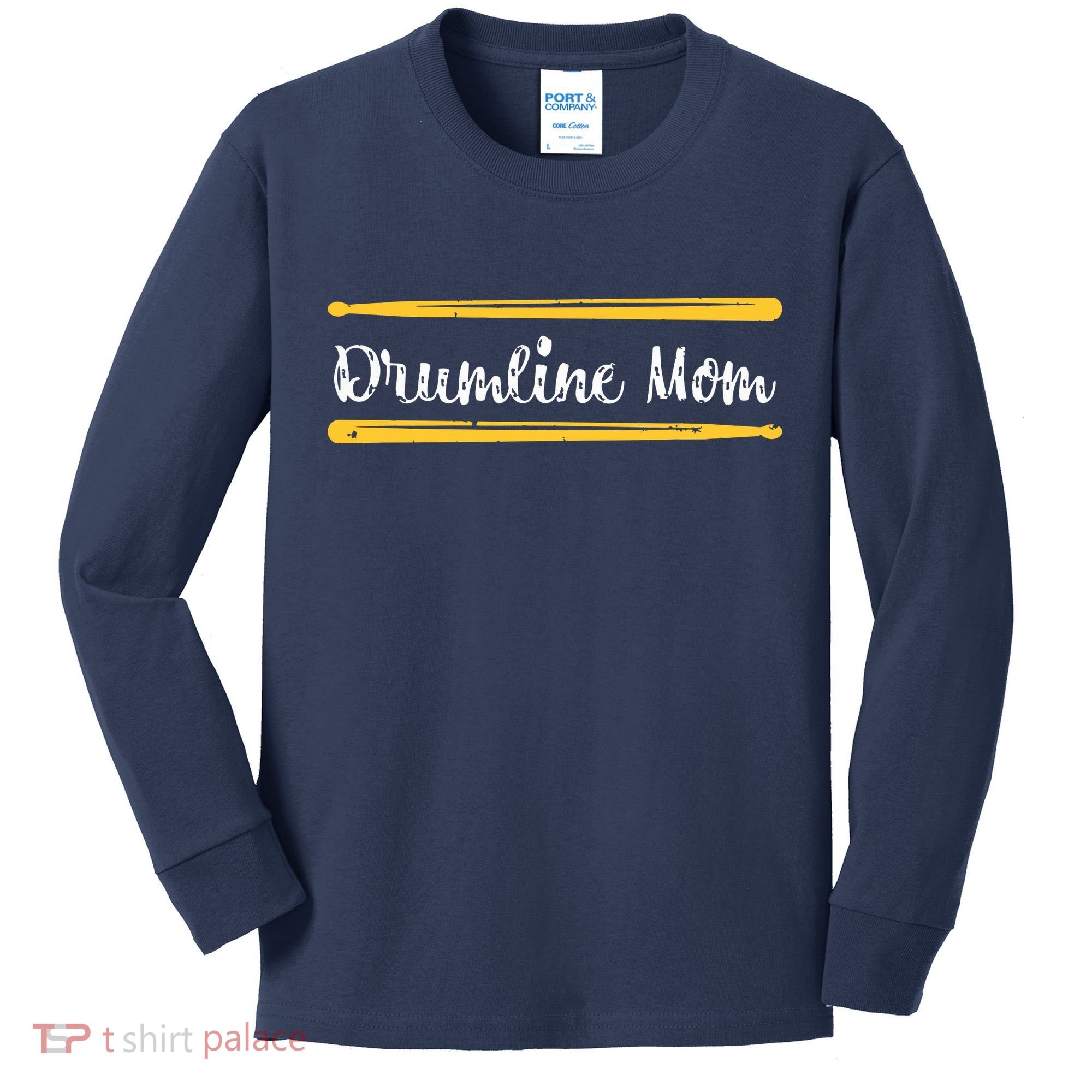 Funny Women Drum Lover Gift DrumLine Mom Kids Long Sleeve Shirt