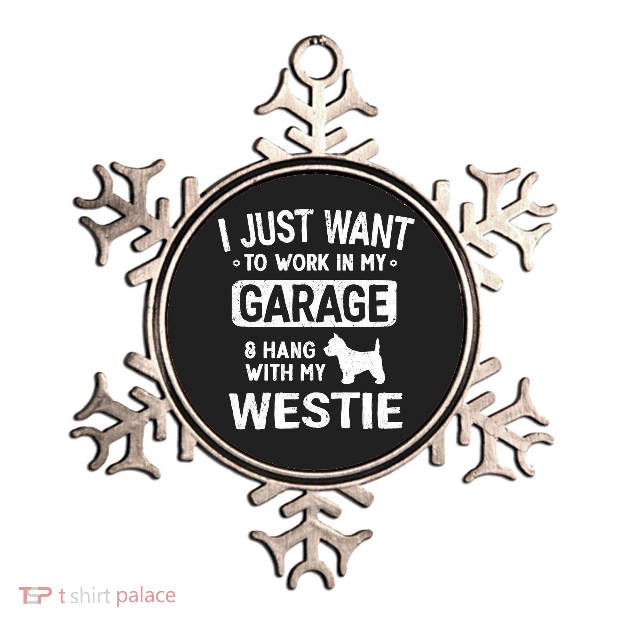 Funny Westie Dad Garage Hang With Gift Ornament