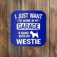 Funny Westie Dad Garage Hang With Gift Coaster thumb 0