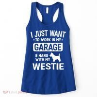 Funny Westie Dad Garage Hang With Gift Women's Tank Top thumb 0