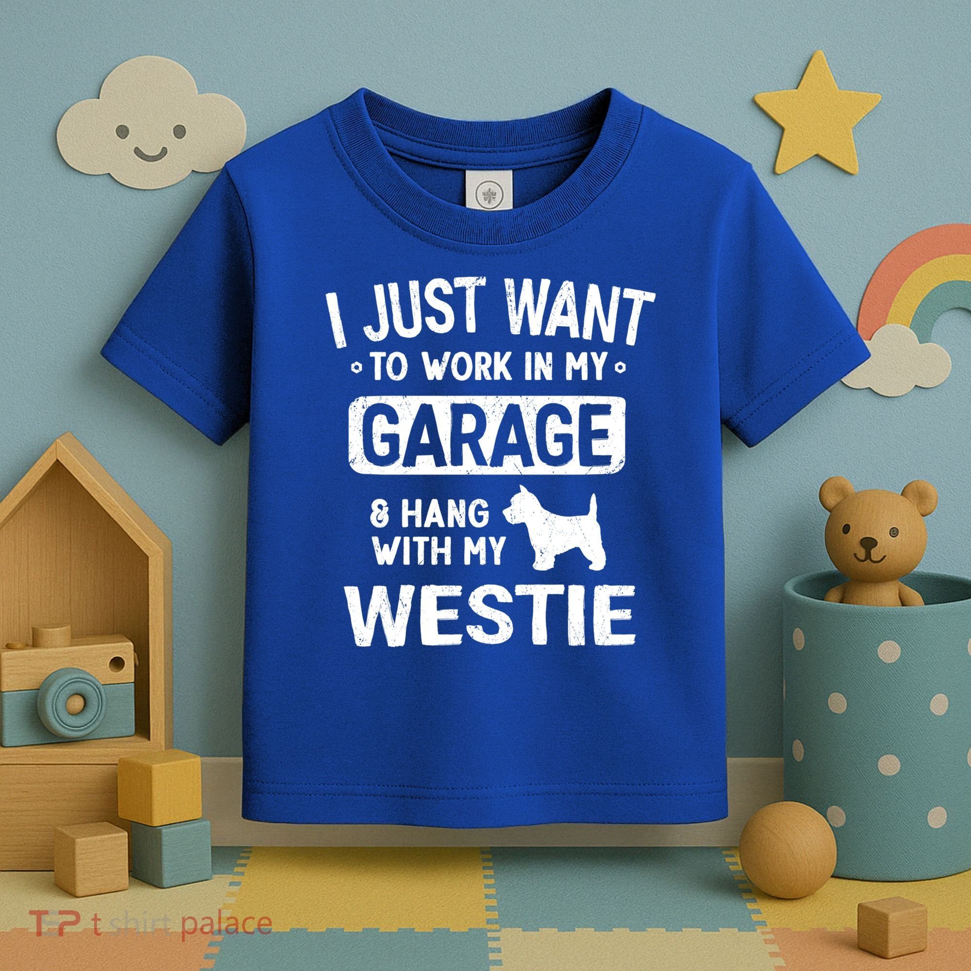 Funny Westie Dad Garage Hang With Gift Toddler T-Shirt