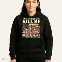 Funny What Doesn't Kill Me Better Start F Running Veteran Hoodie thumb 5