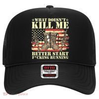 Funny What Doesn't Kill Me Better Start F Running Veteran Hat thumb 0