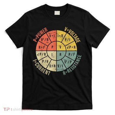 Formula Wheel Electrical Engineering Electricity Ohm's Law T-Shirt