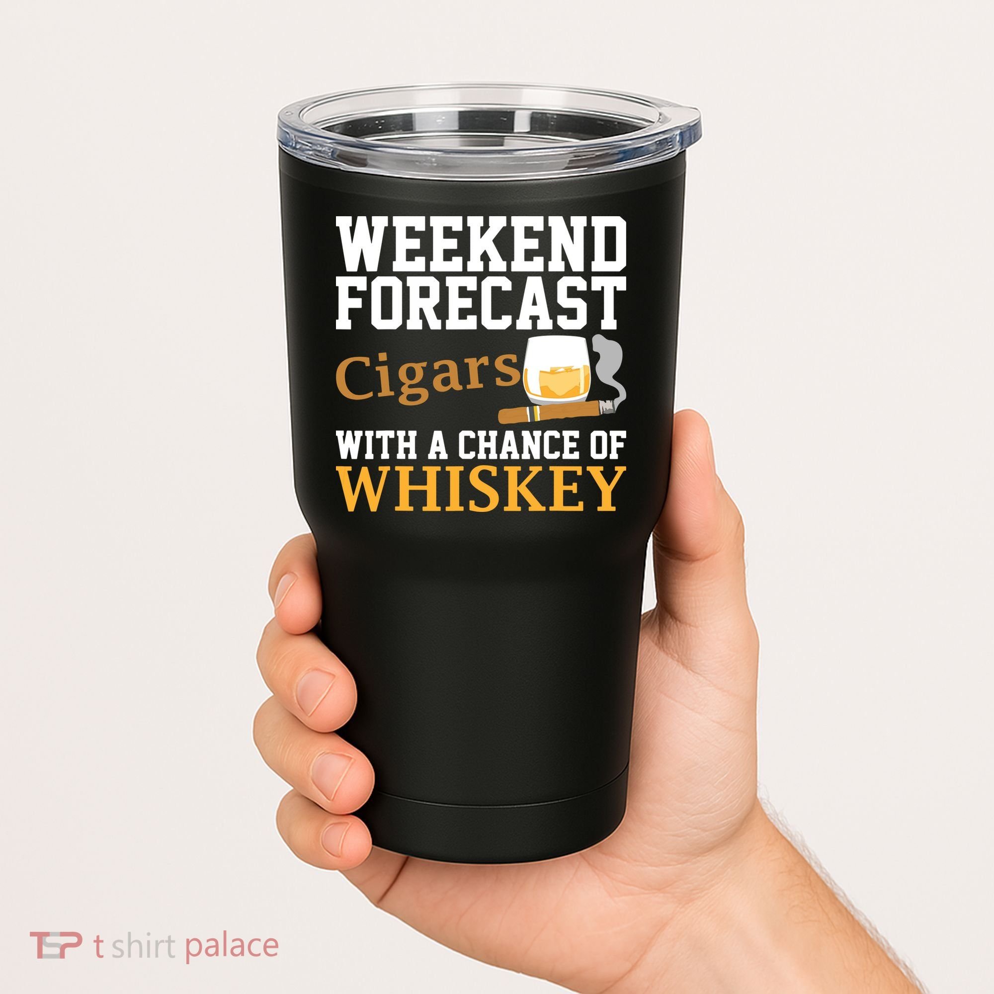 Funny Weekend Forecast Cigars And Whiskey Gift For Men Women Tumbler