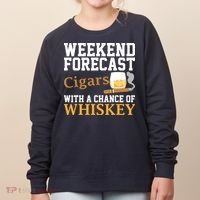 Funny Weekend Forecast Cigars And Whiskey Gift For Men Women Women's Sweatshirt thumb 0