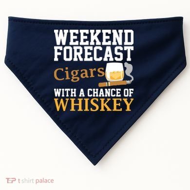 Funny Weekend Forecast Cigars And Whiskey Gift For Men Women USA-Made Doggie Bandana
