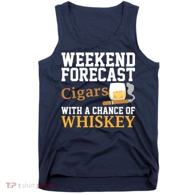 Funny Weekend Forecast Cigars And Whiskey Gift For Men Women Tank Top