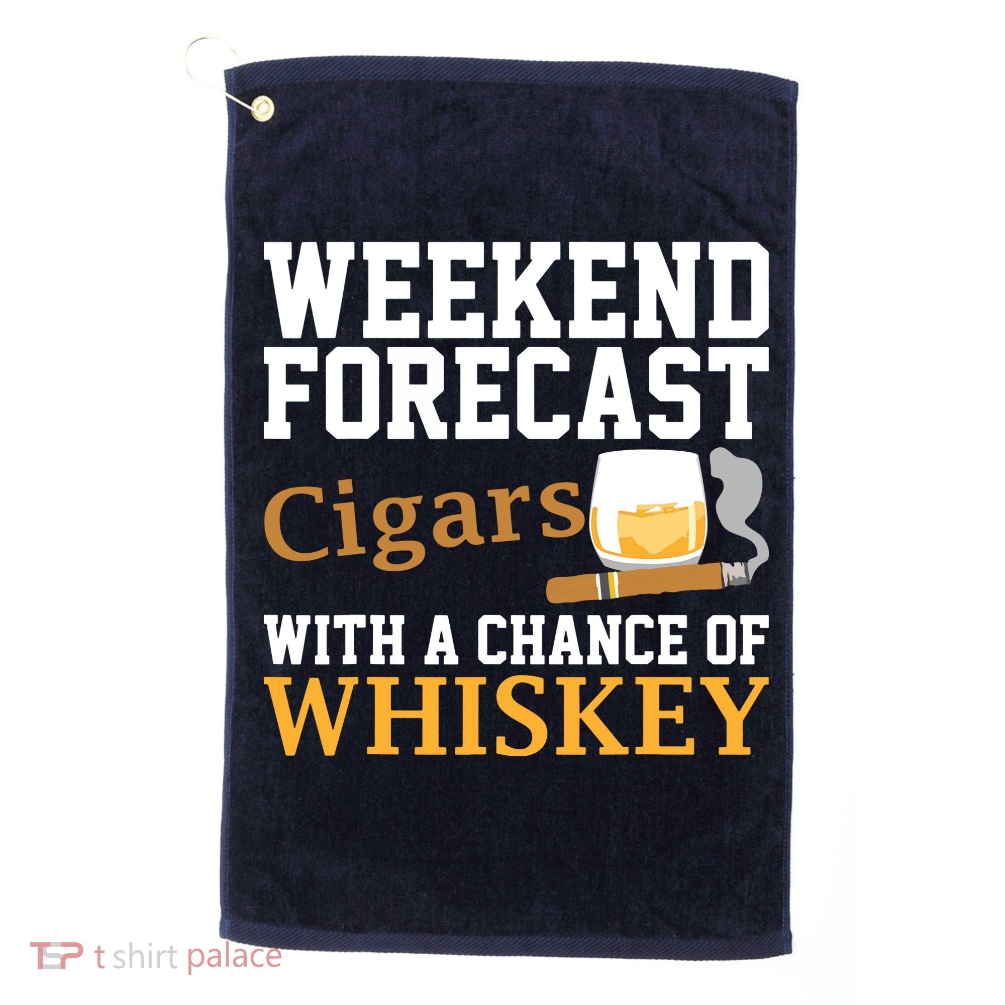 Funny Weekend Forecast Cigars And Whiskey Gift For Men Women Golf Towel