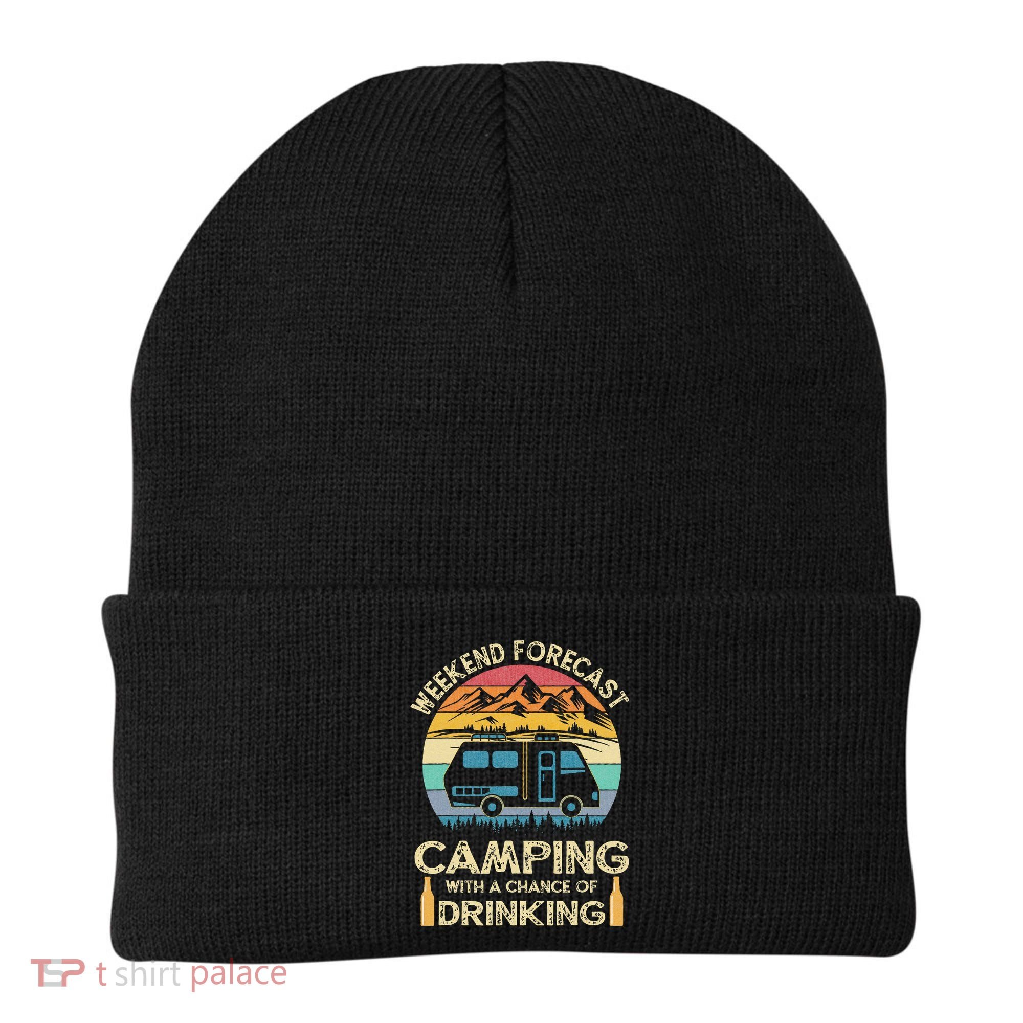 Funny Weekend Forecast Camping With A Chance Of Drinking Beanie
