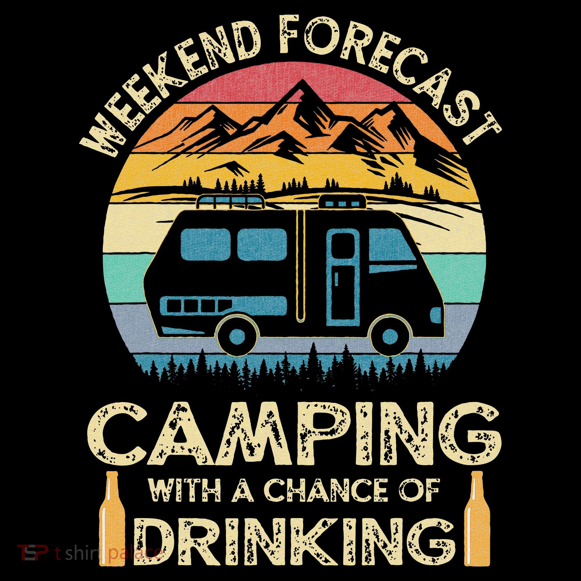 Funny Weekend Forecast Camping With A Chance Of Drinking Coaster