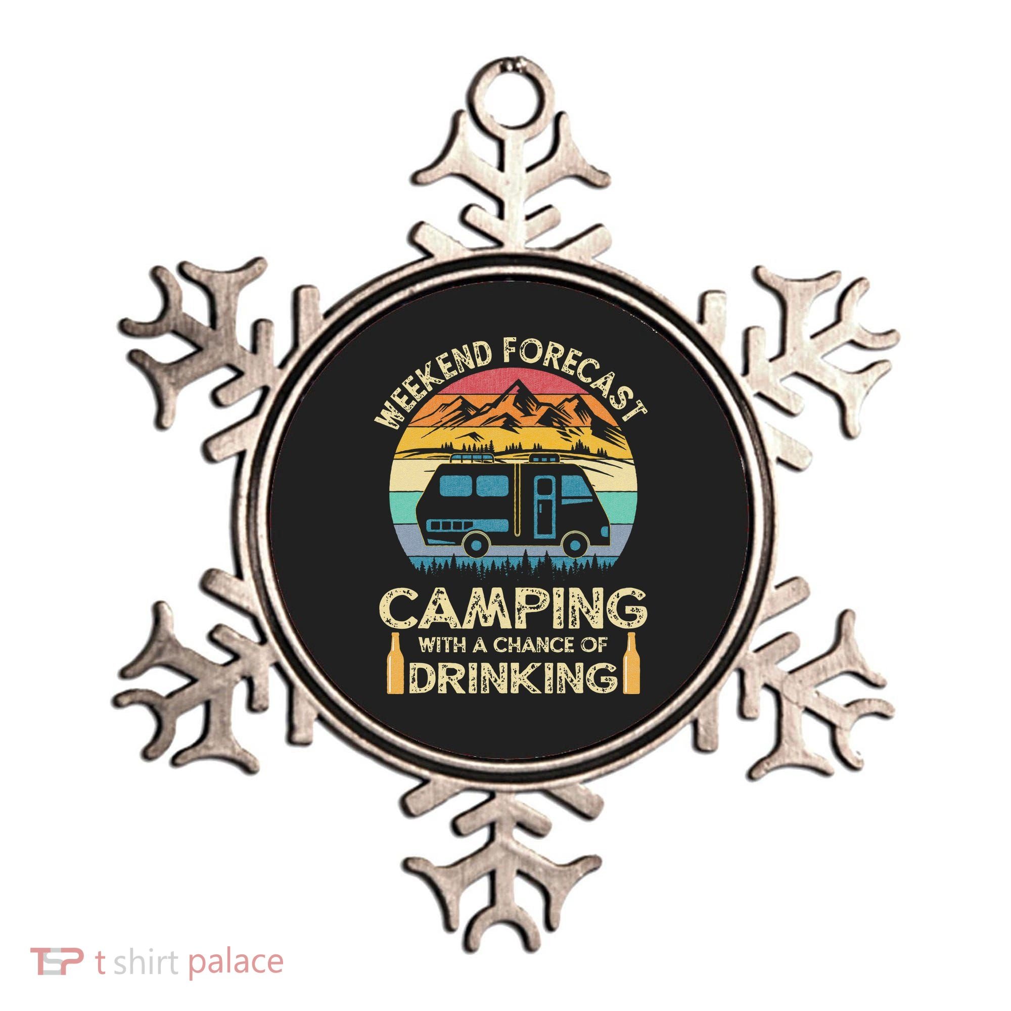 Funny Weekend Forecast Camping With A Chance Of Drinking Ornament