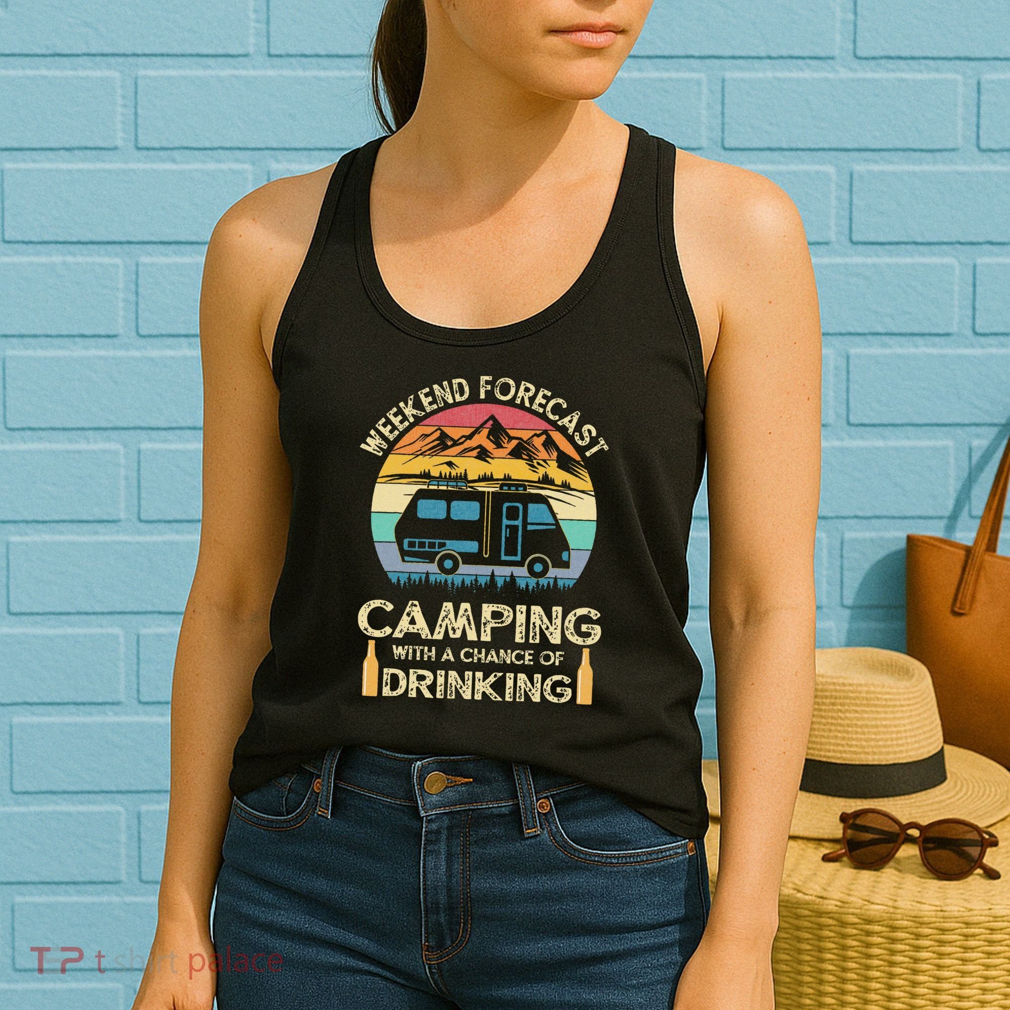 Funny Weekend Forecast Camping With A Chance Of Drinking Women's Tank Top