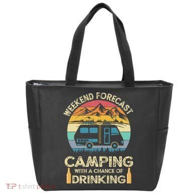 Funny Weekend Forecast Camping With A Chance Of Drinking Tote Bag